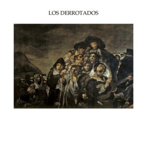 LOS DERROTADOS
